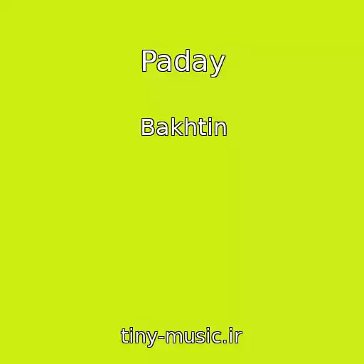 کاور آهنگ Paday از Bakhtin