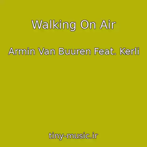 کاور آهنگ Walking On Air از Armin Van Buuren Feat. Kerli