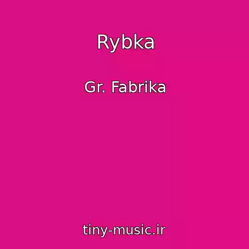 کاور آهنگ Rybka از Gr. Fabrika