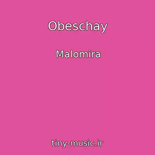 کاور آهنگ Obeschay از Malomira