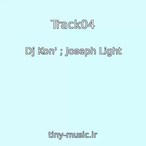 کاور آهنگ Track04 از Dj Kon' ; Joseph Light