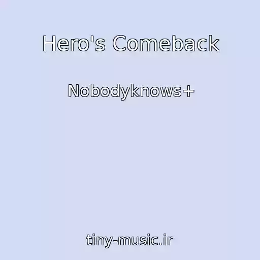 کاور آهنگ Hero's Comeback از Nobodyknows+