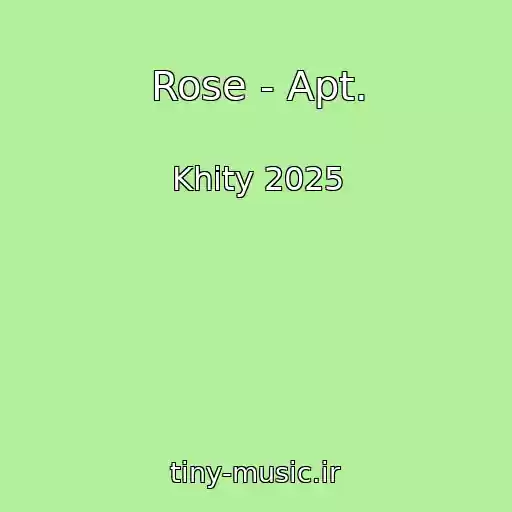 کاور آهنگ Rose - Apt. از Khity 2025