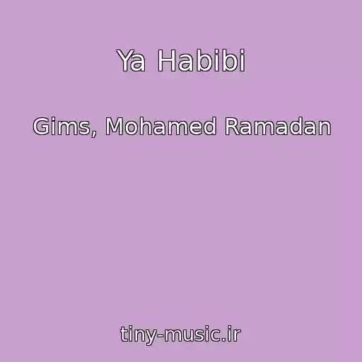 کاور آهنگ Ya Habibi از Gims, Mohamed Ramadan