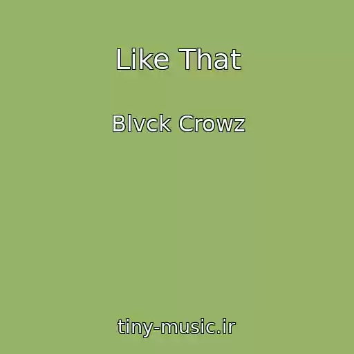 کاور آهنگ Like That از Blvck Crowz
