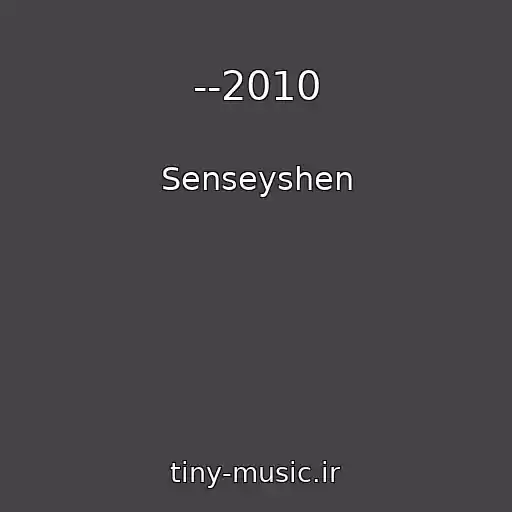 کاور آهنگ --2010 از Senseyshen