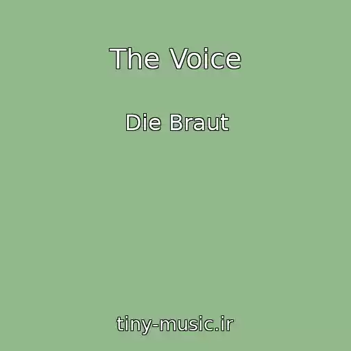 کاور آهنگ The Voice از Die Braut