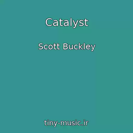 کاور آهنگ Catalyst از Scott Buckley