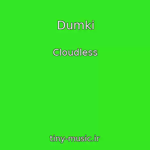 کاور آهنگ Dumki از Cloudless