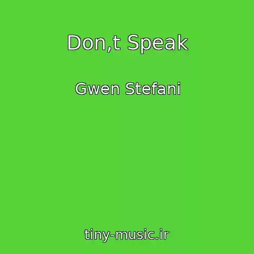 کاور آهنگ Don,t Speak از Gwen Stefani