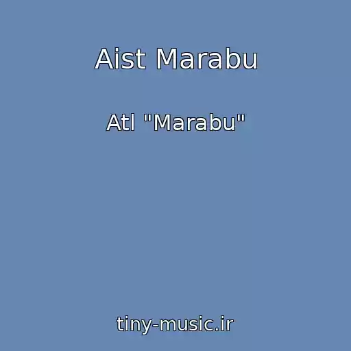 کاور آهنگ Aist Marabu از Atl "Marabu"