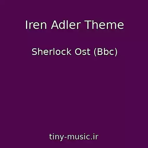 کاور آهنگ Iren Adler Theme از Sherlock Ost (Bbc)