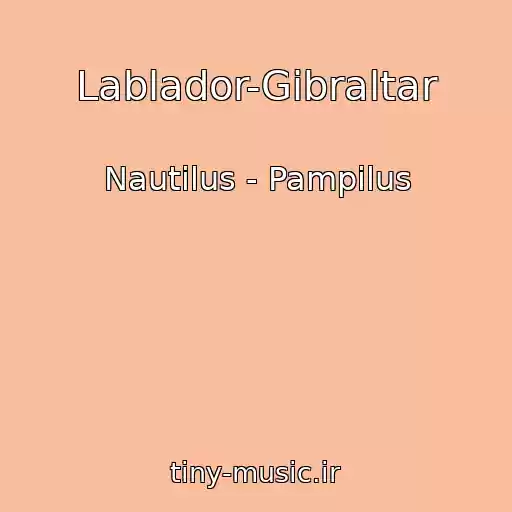 کاور آهنگ Lablador-Gibraltar از Nautilus - Pampilus