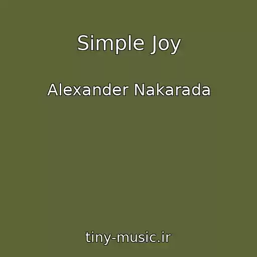 کاور آهنگ Simple Joy از Alexander Nakarada