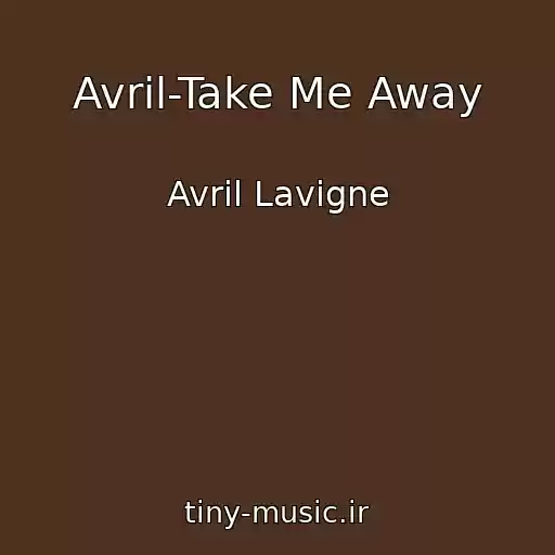 کاور آهنگ Avril-Take Me Away از Avril Lavigne