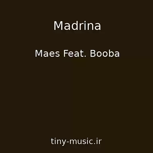 کاور آهنگ Madrina از Maes Feat. Booba