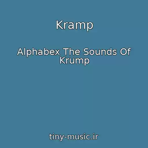 کاور آهنگ Kramp از Alphabex The Sounds Of Krump