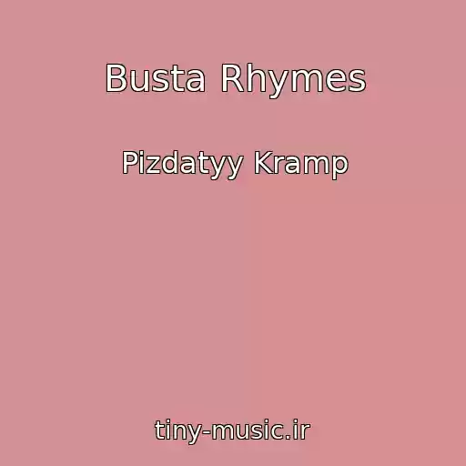 کاور آهنگ Busta Rhymes از Pizdatyy Kramp