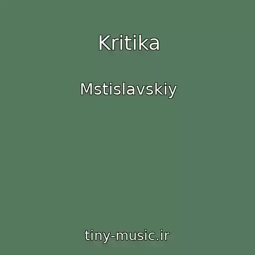 کاور آهنگ Kritika از Mstislavskiy