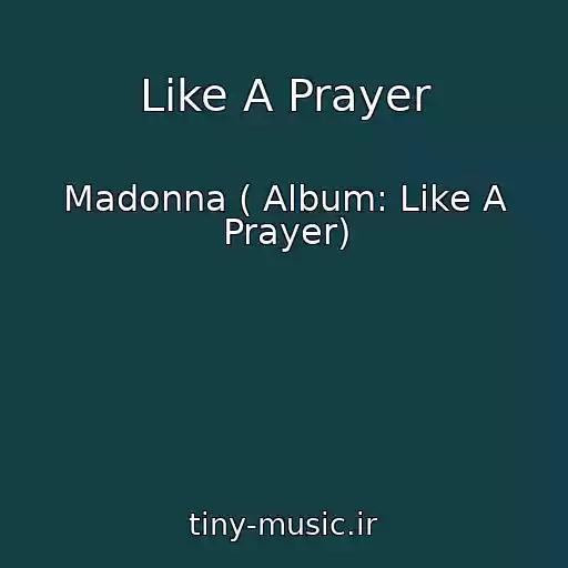 کاور آهنگ Like A Prayer از Madonna ( Album: Like A Prayer)