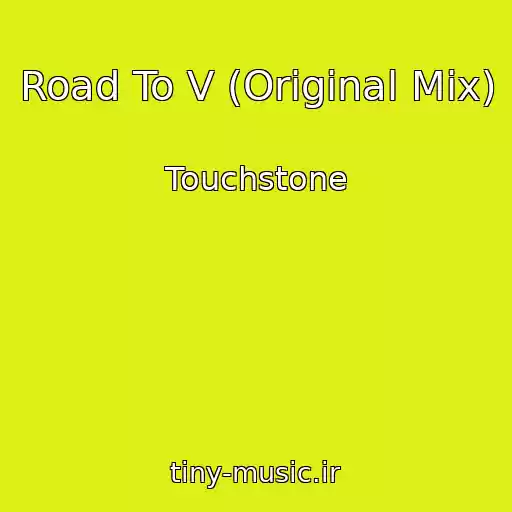 کاور آهنگ Road To V (Original Mix) از Touchstone