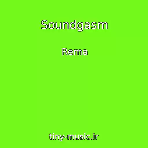 کاور آهنگ Soundgasm از Rema
