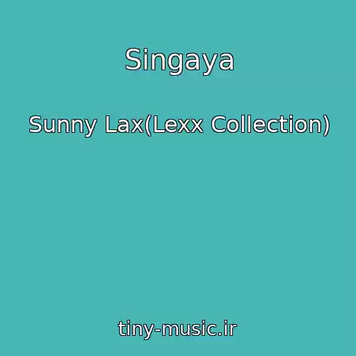 کاور آهنگ Singaya از Sunny Lax(Lexx Collection)