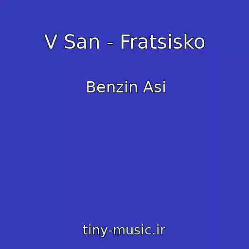کاور آهنگ V San - Fratsisko از Benzin Asi