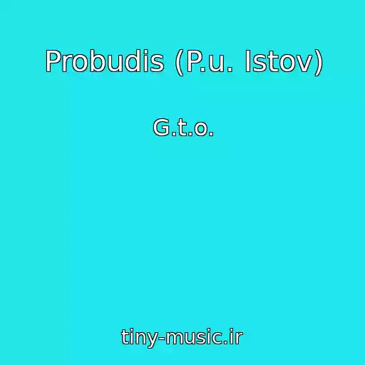 کاور آهنگ Probudis (P.u. Istov) از G.t.o.