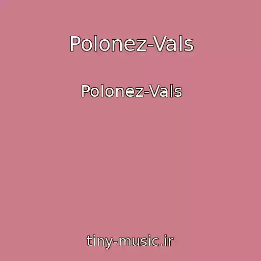 کاور آهنگ Polonez-Vals از Polonez-Vals