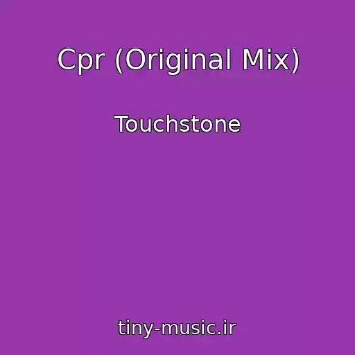 کاور آهنگ Cpr (Original Mix) از Touchstone