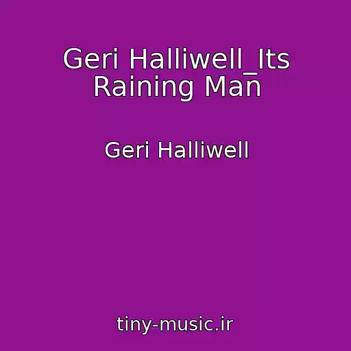 کاور آهنگ Geri Halliwell_Its Raining Man از Geri Halliwell