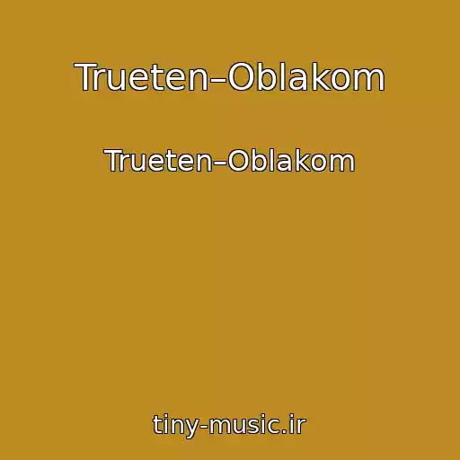 کاور آهنگ Trueten–Oblakom از Trueten–Oblakom
