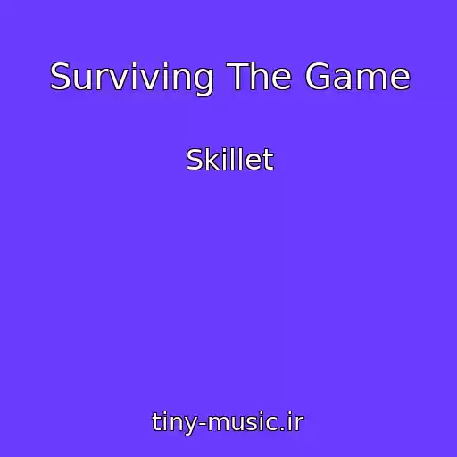 کاور آهنگ Surviving The Game از Skillet