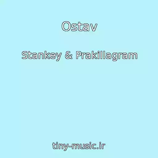 کاور آهنگ Ostav از Stankey & Prakillagram