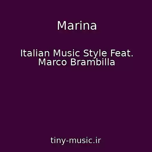 کاور آهنگ Marina از Italian Music Style Feat. Marco Brambilla