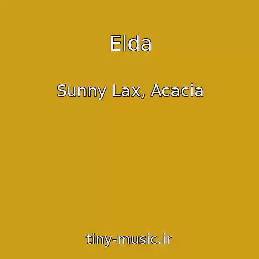 کاور آهنگ Elda از Sunny Lax, Acacia