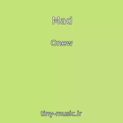 کاور آهنگ Mad از Onew