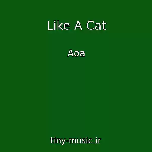 کاور آهنگ Like A Cat از Aoa