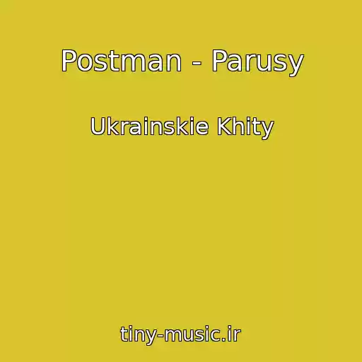کاور آهنگ Postman - Parusy از Ukrainskie Khity
