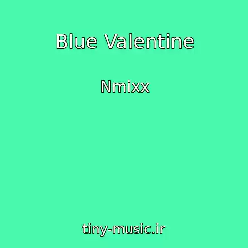 کاور آهنگ Blue Valentine از Nmixx