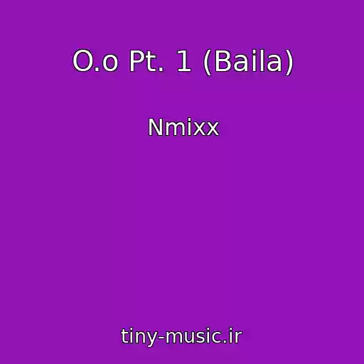 کاور آهنگ O.o Pt. 1 (Baila) از Nmixx