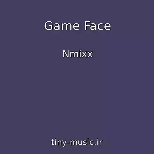 کاور آهنگ Game Face از Nmixx