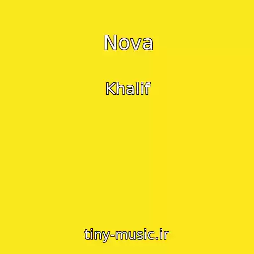 کاور آهنگ Nova از Khalif