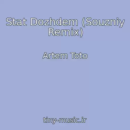 کاور آهنگ Stat Dozhdem (Souzniy Remix) از Artem Toto