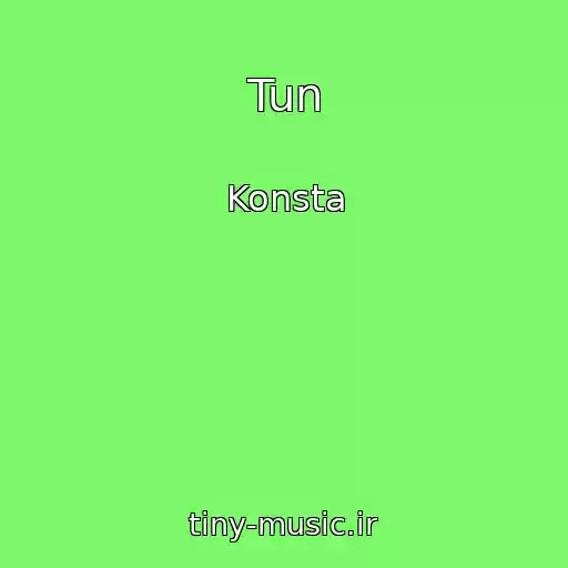 کاور آهنگ Tun از Konsta