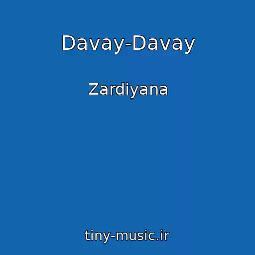 کاور آهنگ Davay-Davay از Zardiyana