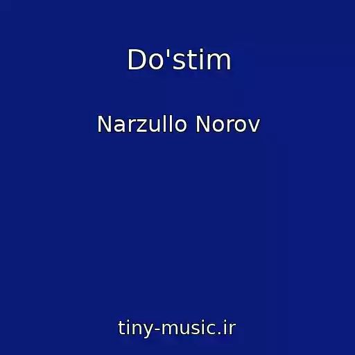 کاور آهنگ Do'stim از Narzullo Norov