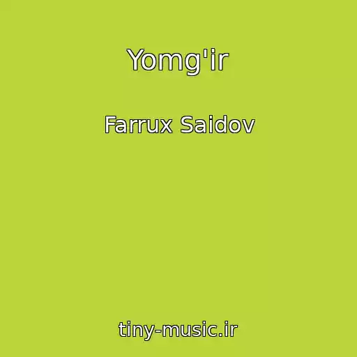 کاور آهنگ Yomg'ir از Farrux Saidov
