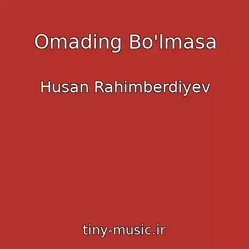 کاور آهنگ Omading Bo'lmasa از Husan Rahimberdiyev
